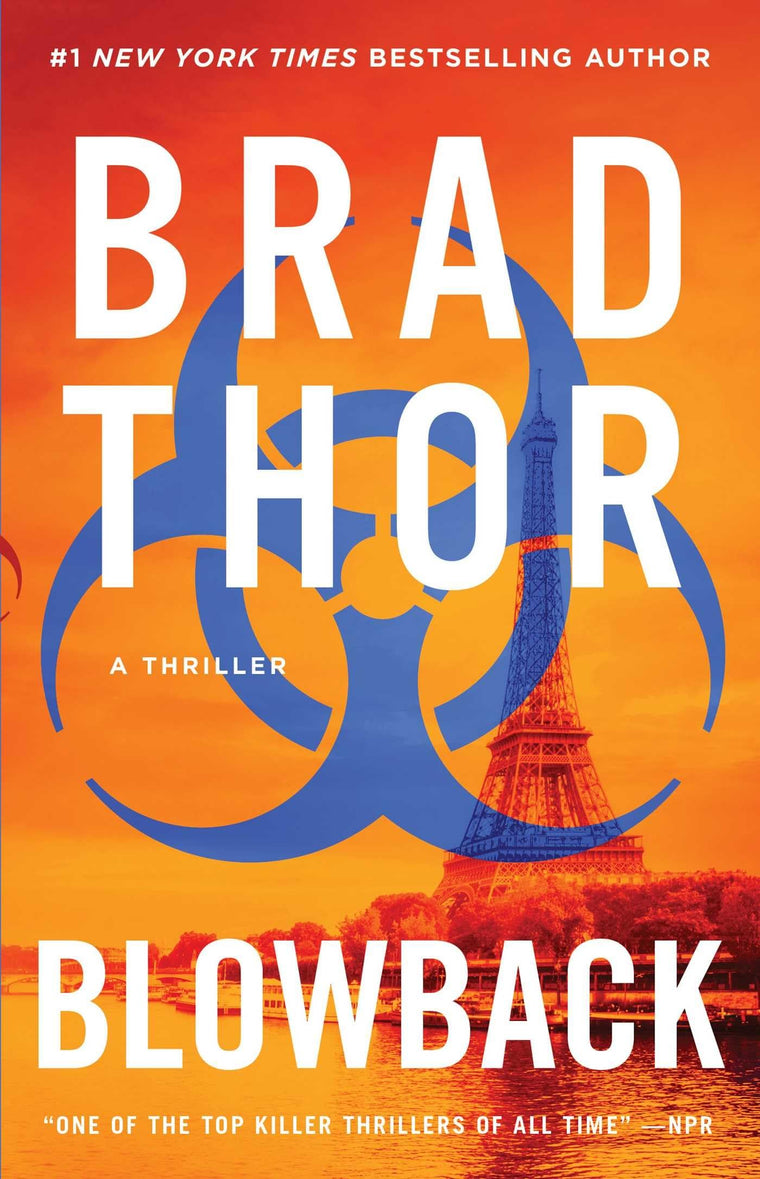 Blowback: A Thriller (The Scot Harvath Series, Book 4)