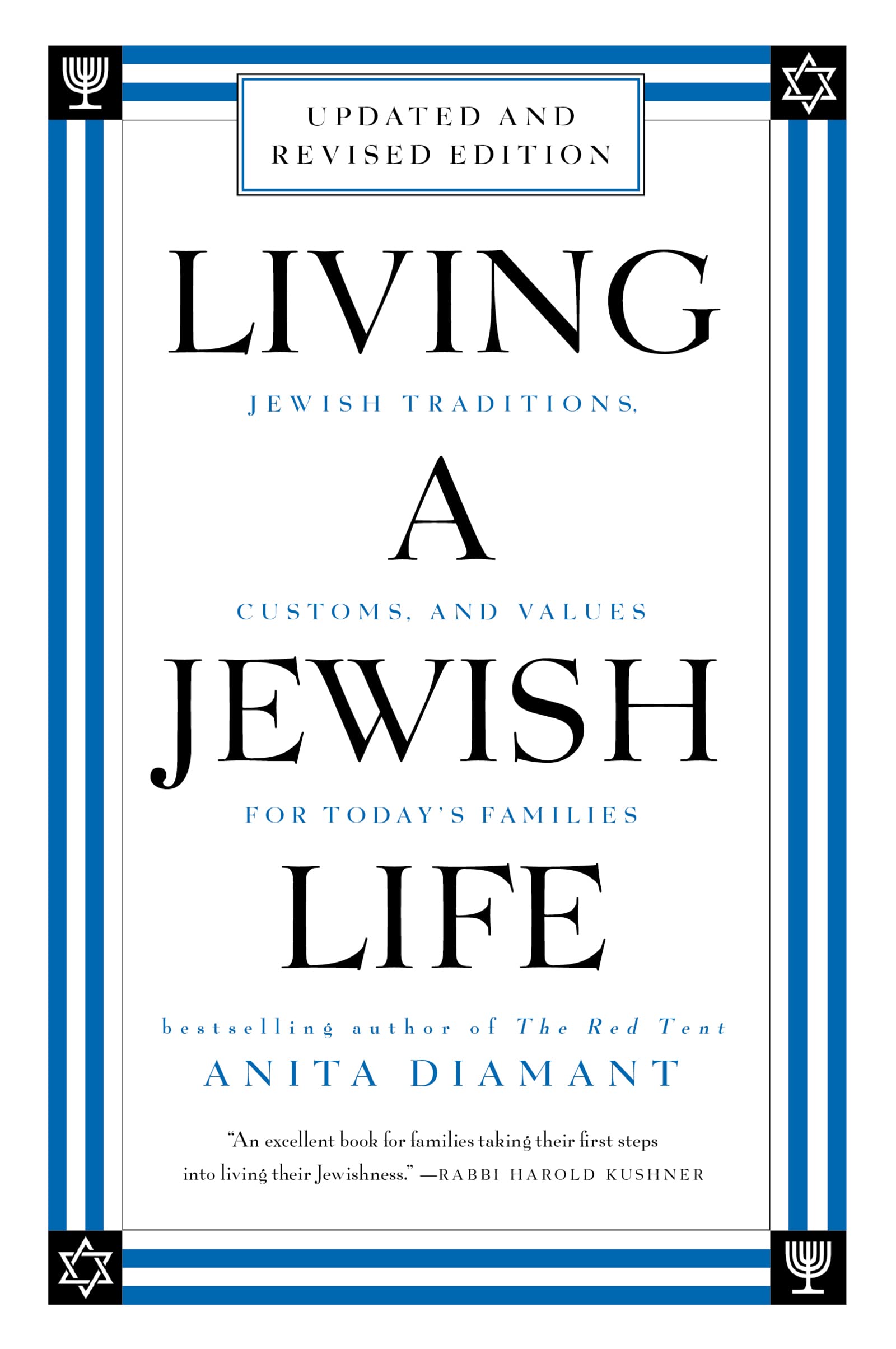 Living a Jewish Life, Revised and Updated: Jewish Traditions, Customs, and Values for Today's Families