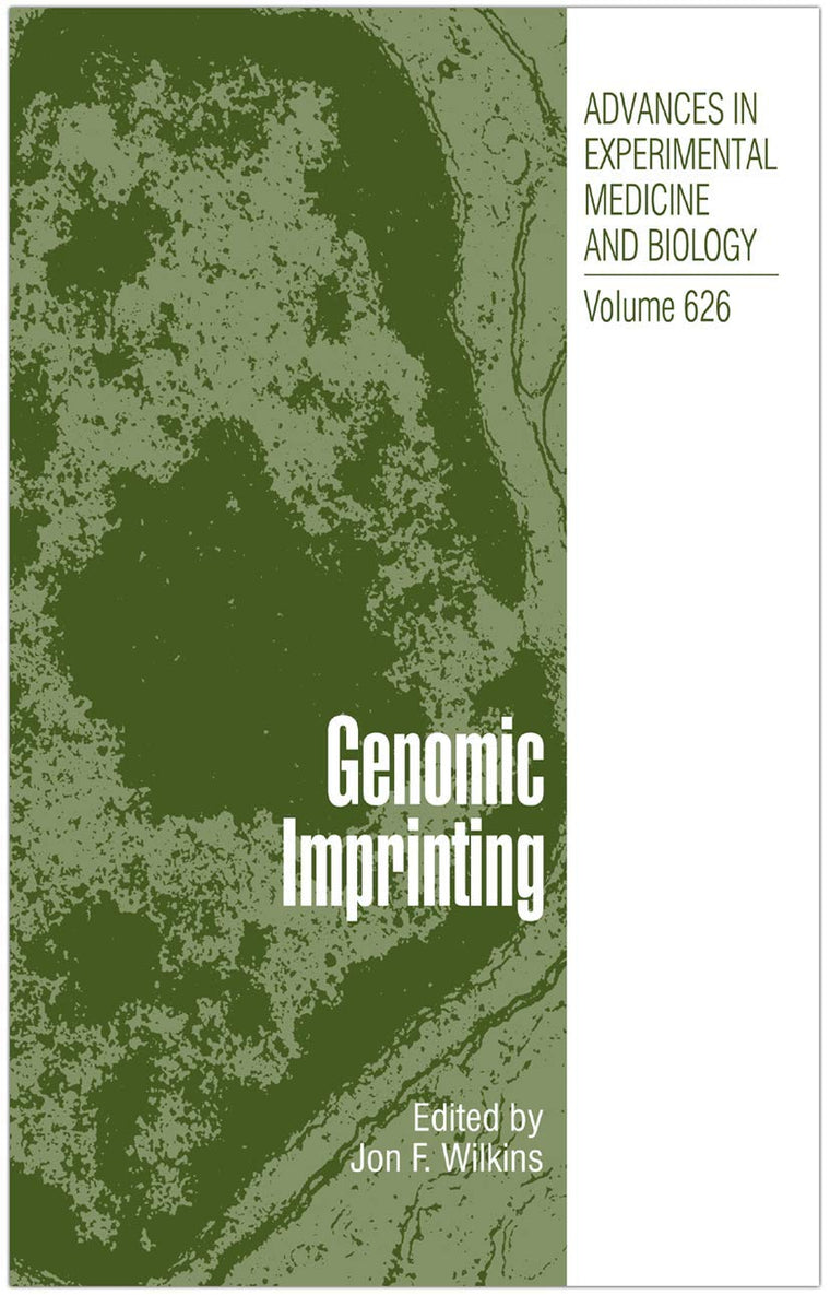 Genomic Imprinting (Advances in Experimental Medicine and Biology, 626)
