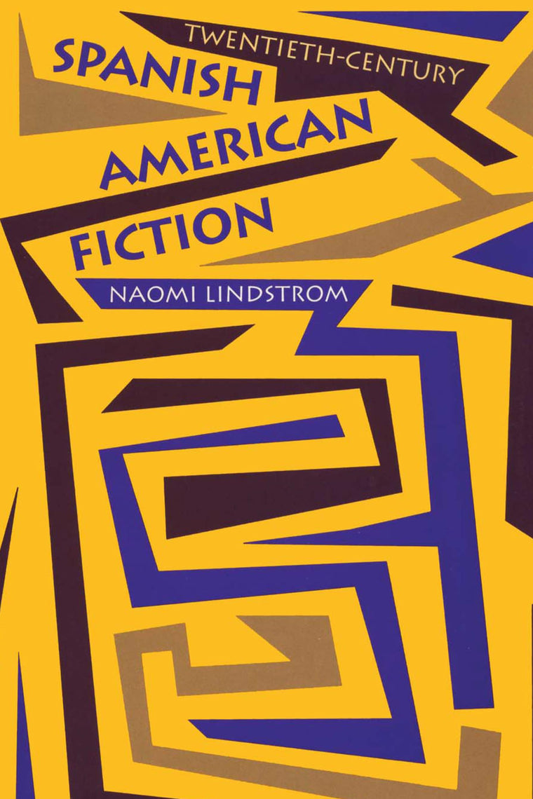 Twentieth-Century Spanish American Fiction (Texas Pan American Series)