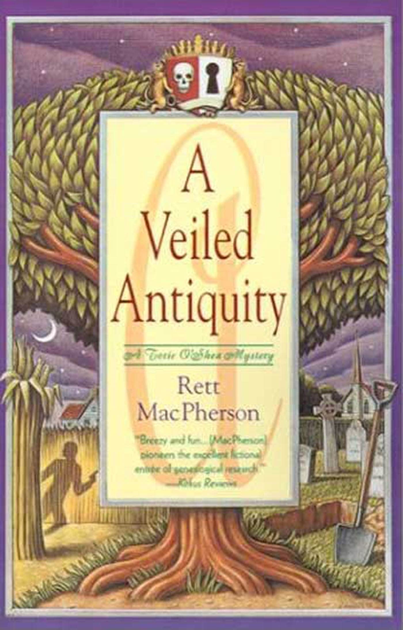 A Veiled Antiquity: A Torie O'Shea Mystery (Torie O'Shea Mysteries, 2)