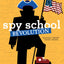 Spy School Revolution