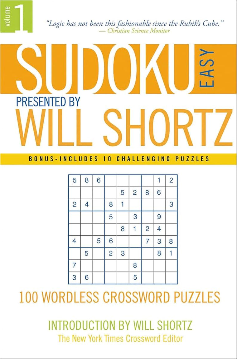 Sudoku Easy Presented by Will Shortz Volume 1: 100 Wordless Crossword Puzzles