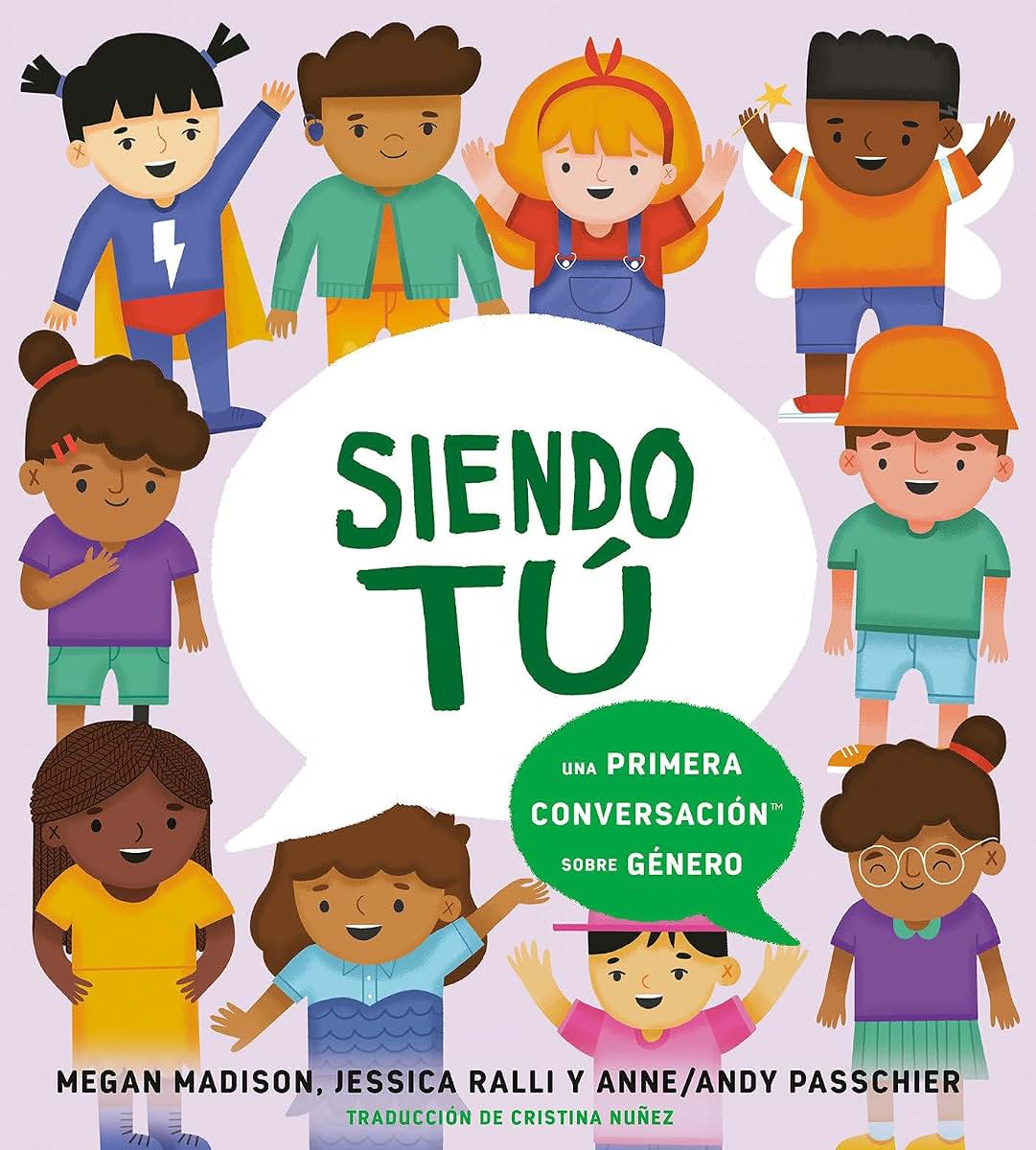 Siendo tú: una primera conversación sobre género (First Conversations) (Spanish Edition)