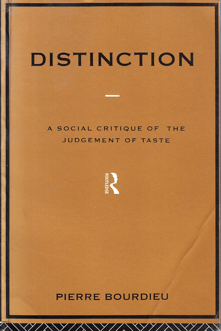 Distinction by Pierre Bourdieu (New Paperback)