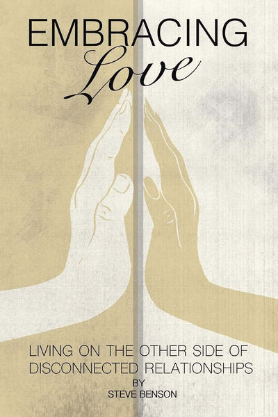 Embracing Love: Living on the Other Side of Disconnected Relationships