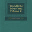 S Mmtliche Schriften, Volume 21 (English and German Edition)