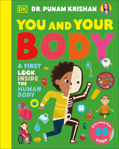 You and Your Body: A First Look Inside the Human Body (My First Board Books)