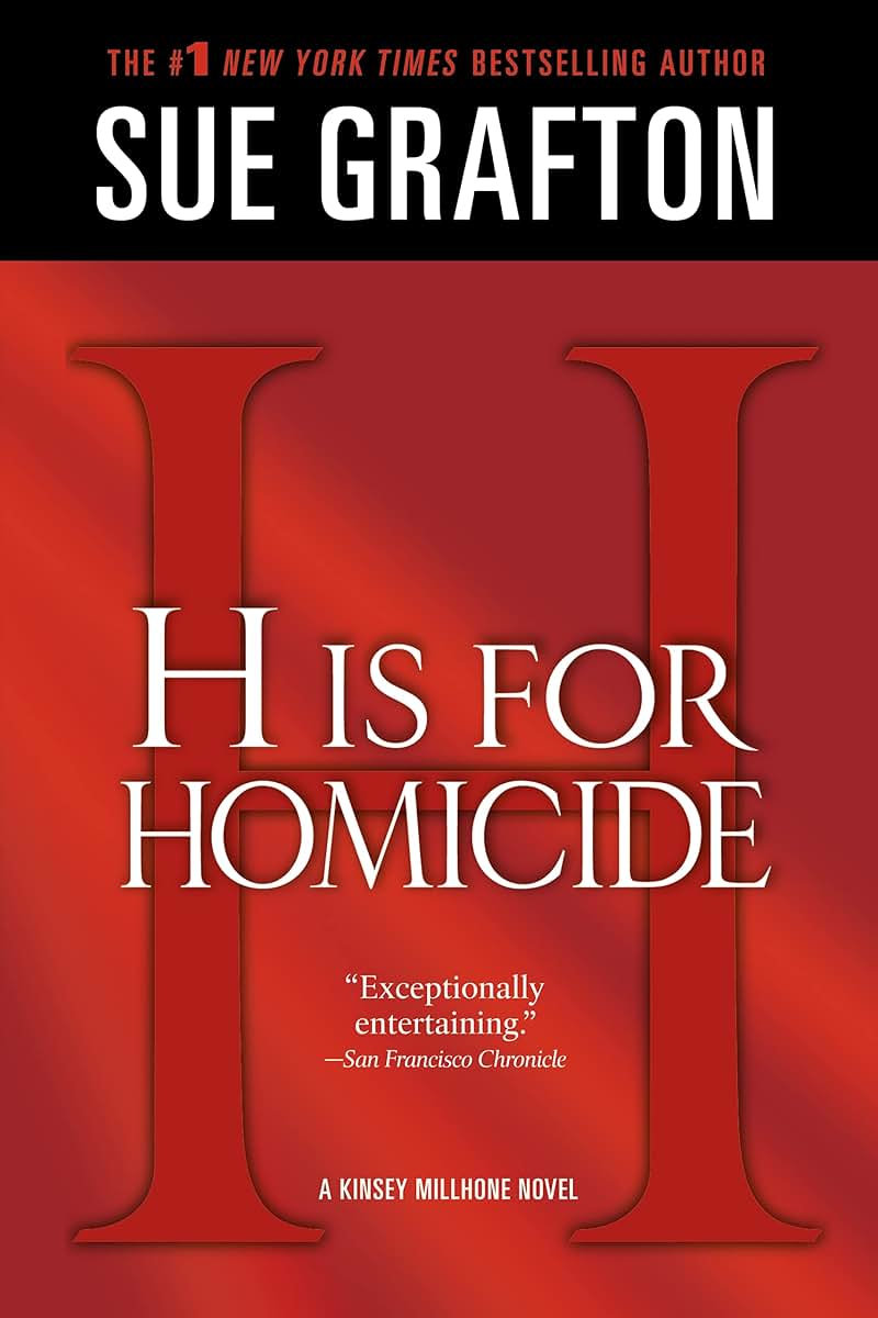 "H" is for Homicide: A Kinsey Millhone Novel (Kinsey Millhone Alphabet Mysteries, 8)