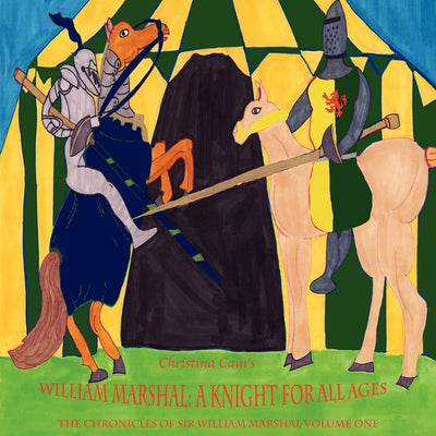 William Marshal: A Knight for All Ages