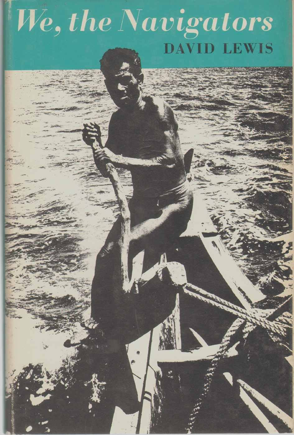 We, the Navigators: The Ancient Art of Landfinding in the Pacific