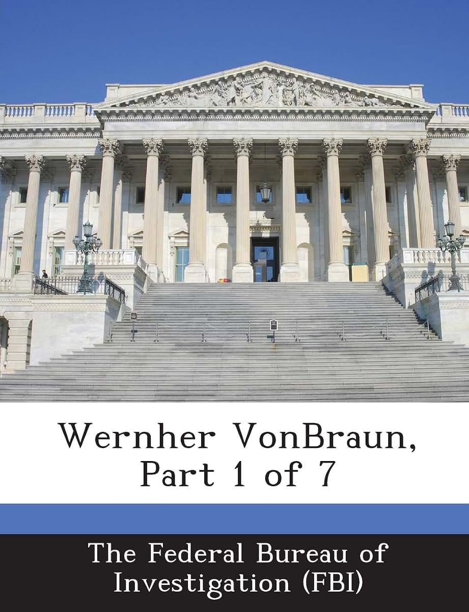 Wernher Vonbraun, Part 1 of 7