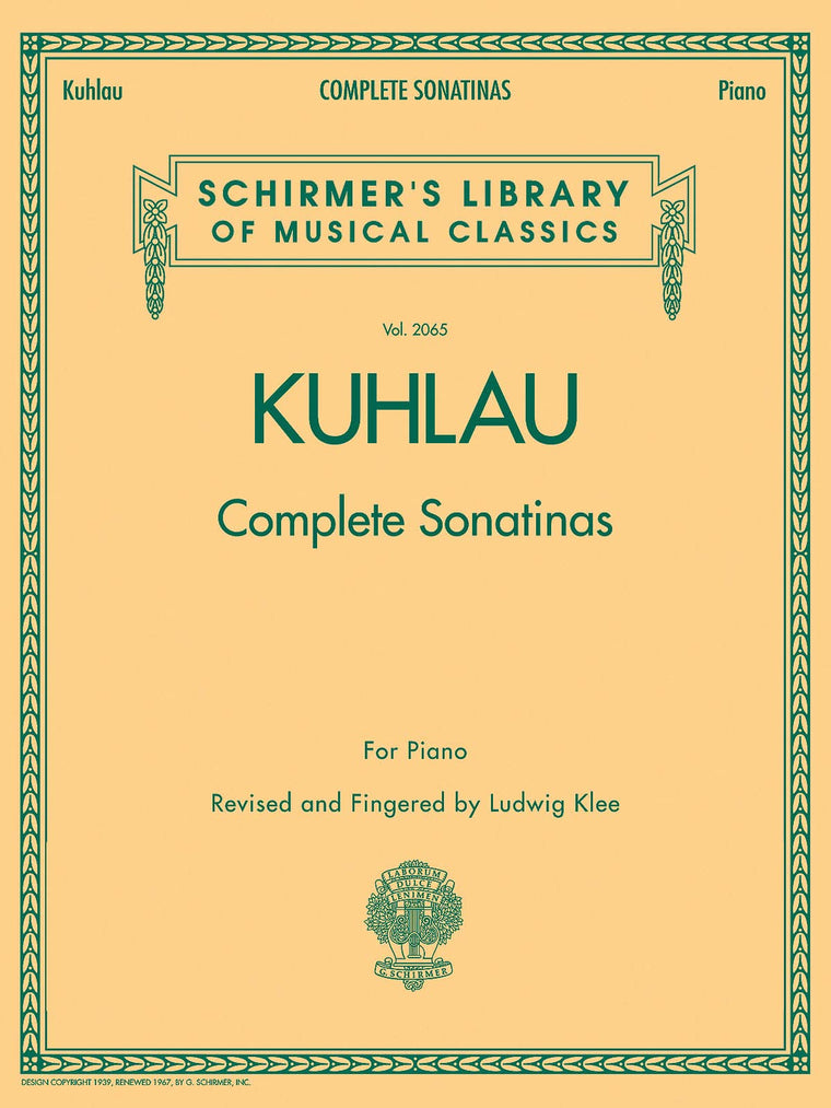 Kuhlau - Complete Sonatinas for Piano: Schirmer Library of Classics Volume 2065 (Schirmer's Library of Musical Classics)