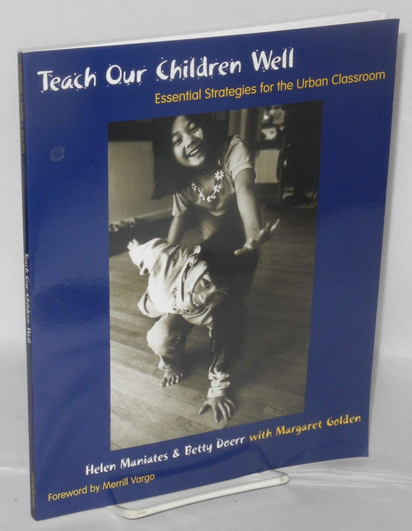 Teach Our Children Well: Essential Strategies for the Urban Classroom