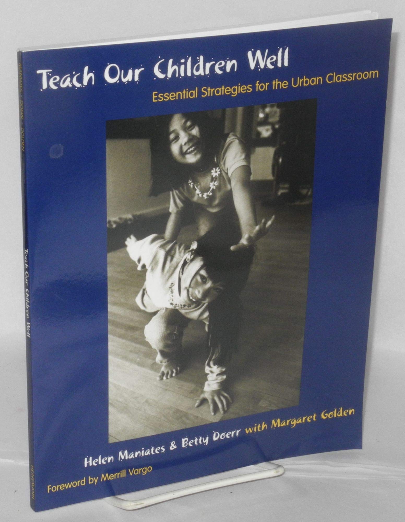Teach Our Children Well: Essential Strategies for the Urban Classroom