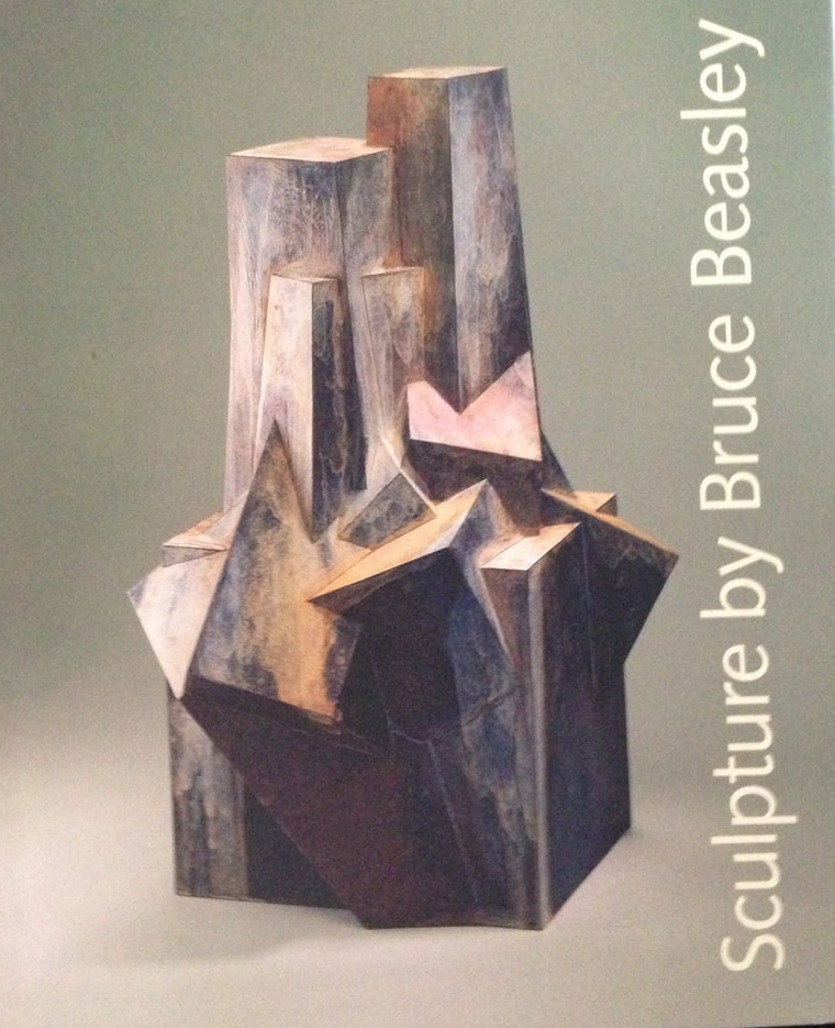 Sculpture by Bruce Beasley (A 45-Year Retrospective)
