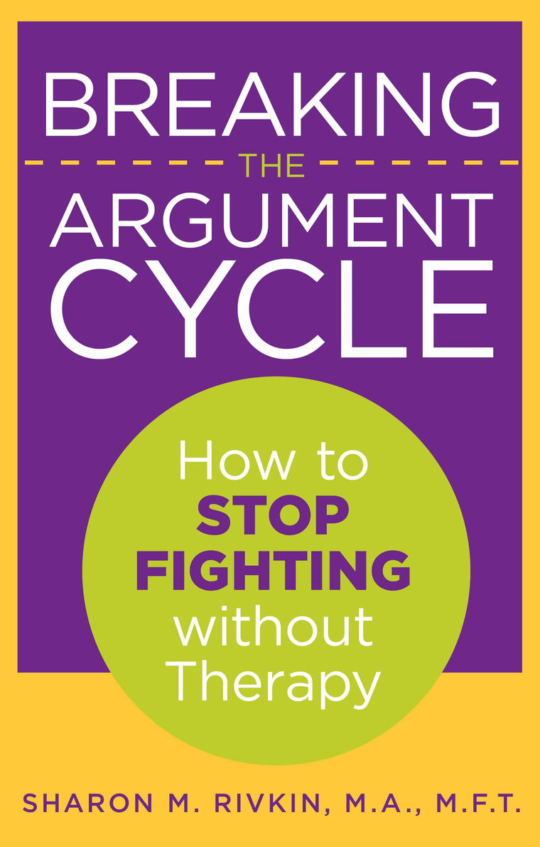 Breaking the Argument Cycle: How To Stop Fighting Without Therapy