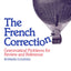 The French Correction: Grammatical Problems for Review and Reference (Yale Language Series) (English and French Edition)