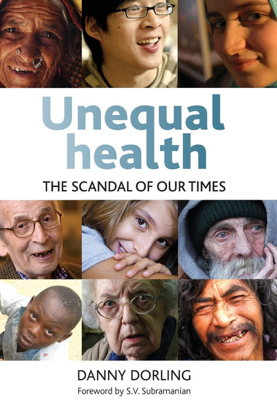 Unequal Health: The Scandal of Our Times