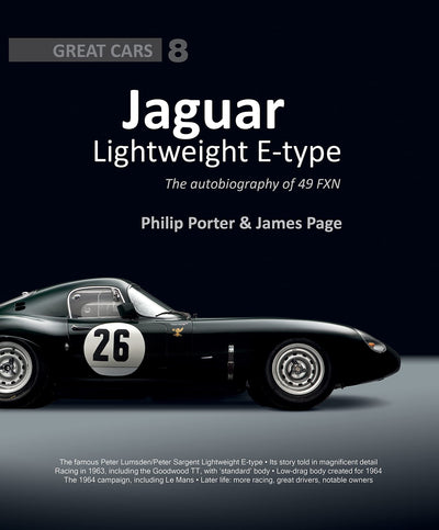 Jaguar Lightweight E-type: The Autobiography of 49 FXN (Great Cars) (Great Cars Series)