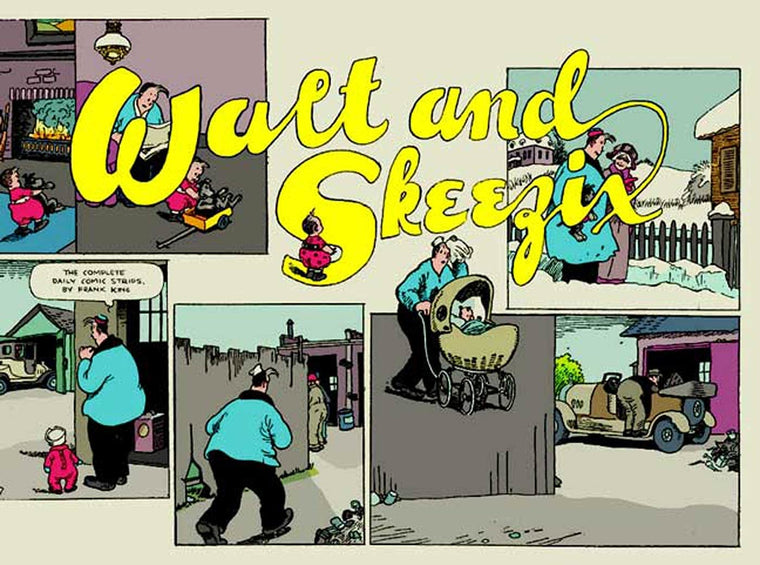 Walt and Skeezix: Book One, 1921 & 1922: Book One