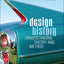 Design History: Understanding Theory and Method