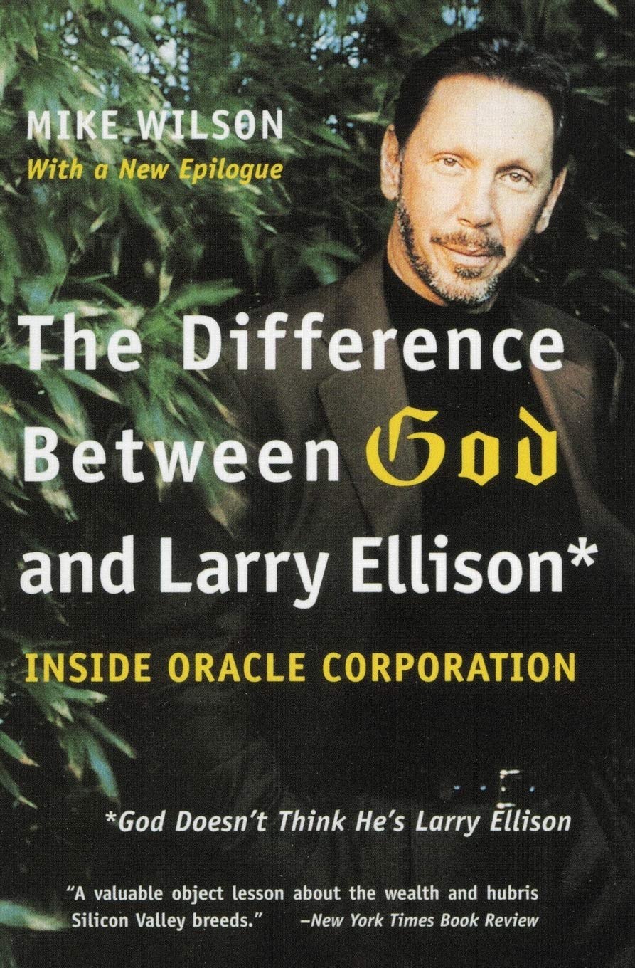 The Difference Between God and Larry Ellison: *God Doesn't Think He's Larry Ellison