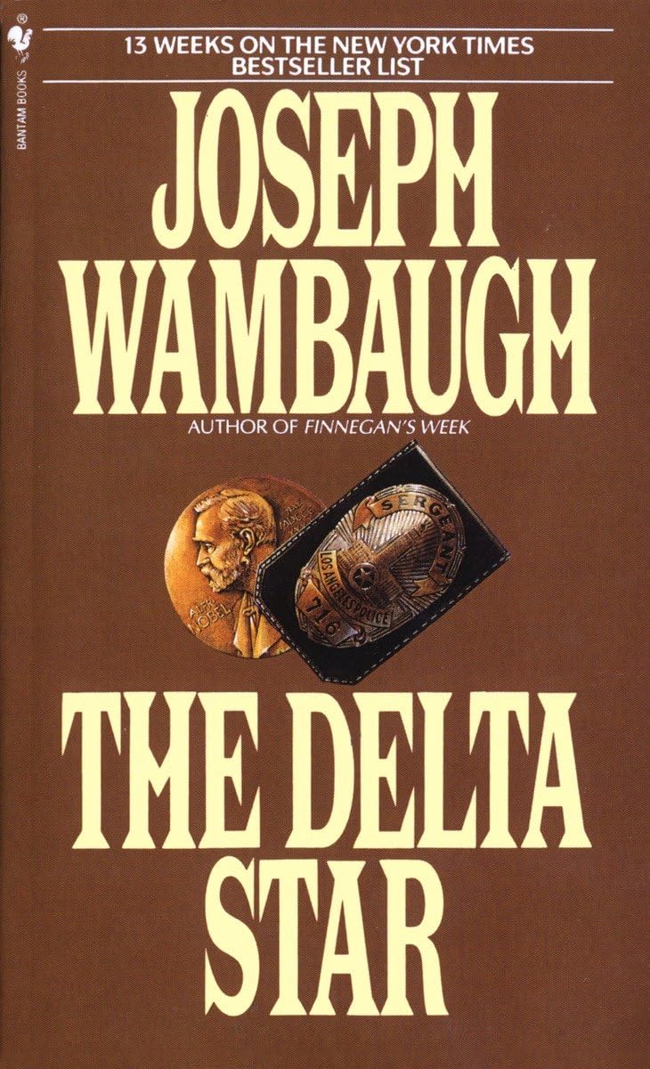 The Delta Star: A Novel by Wambaugh, Joseph