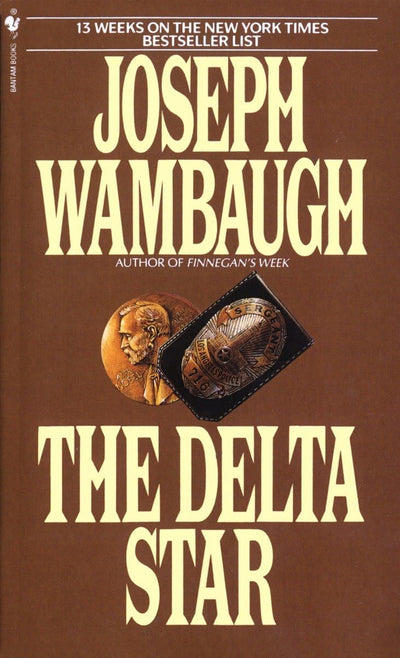 The Delta Star: A Novel by Wambaugh, Joseph