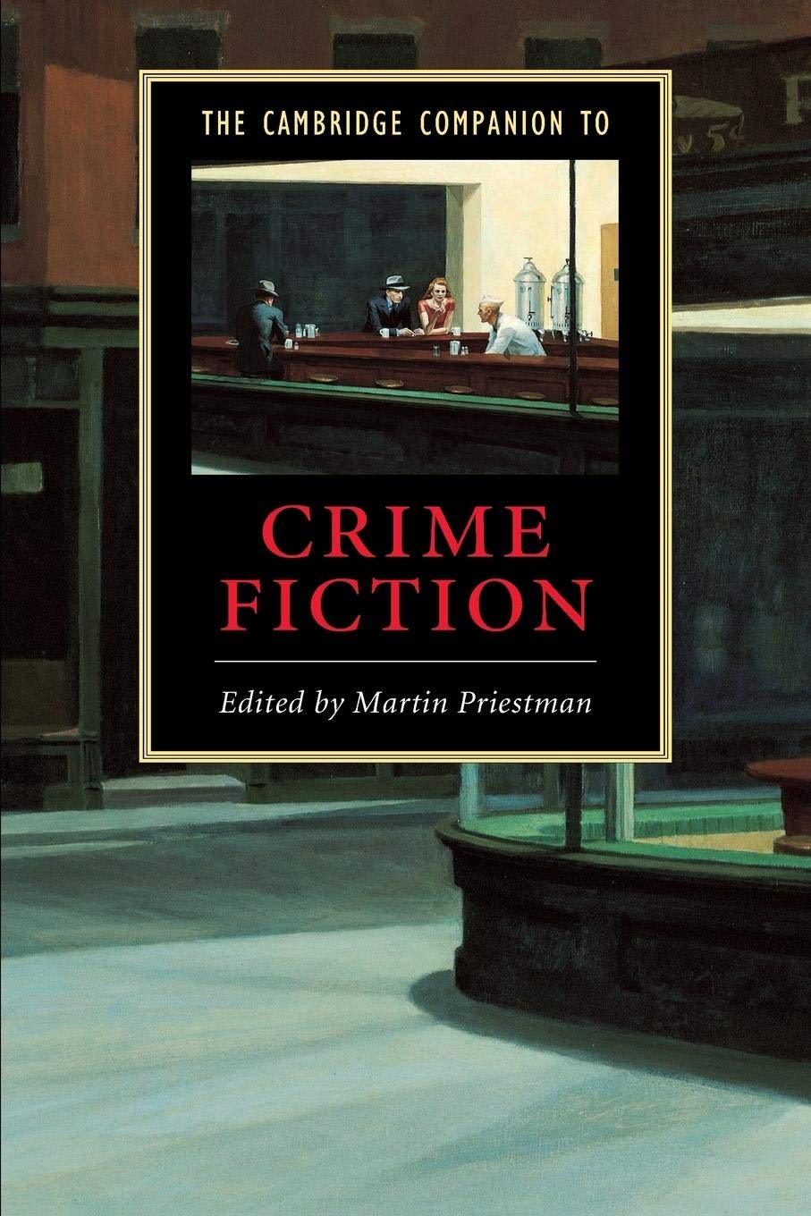 The Cambridge Companion to Crime Fiction (Cambridge Companions to Literature)