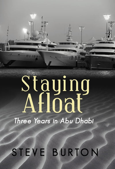 Staying Afloat: Three Years in Abu Dhabi