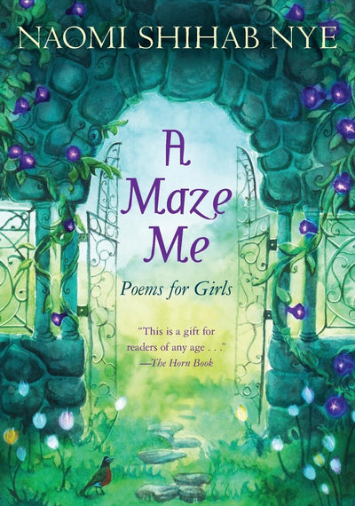 A Maze Me: Poems for Girls - Honest and Insightful Young Adult Verse About Teen Life and Emotions
