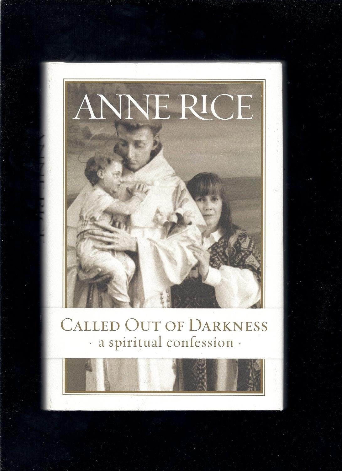Called Out of Darkness: A Spiritual Confession