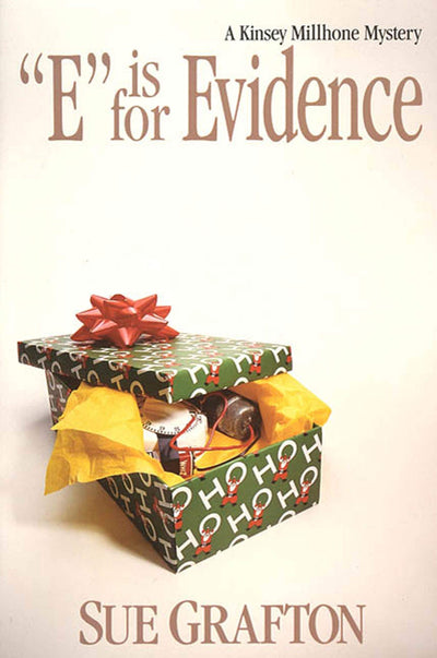 "E" is for Evidence: A Kinsey Millhone Mystery