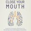 Close Your Mouth: Buteyko Clinic Handbook for Perfect Health