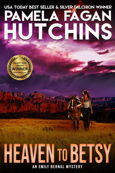Heaven to Betsy (What Doesn't Kill You, #5): An Emily Romantic Mystery