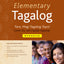 Elementary Tagalog Workbook: Tara, Mag-Tagalog Tayo! Come On, Let's Speak Tagalog!