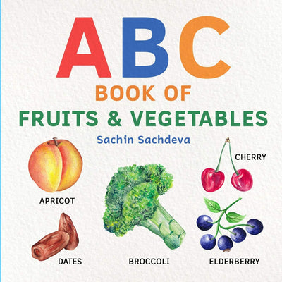 ABC Book of Fruits & Vegetables: Early learning watercolor picture book for babies, toddlers, kids, and preschoolers