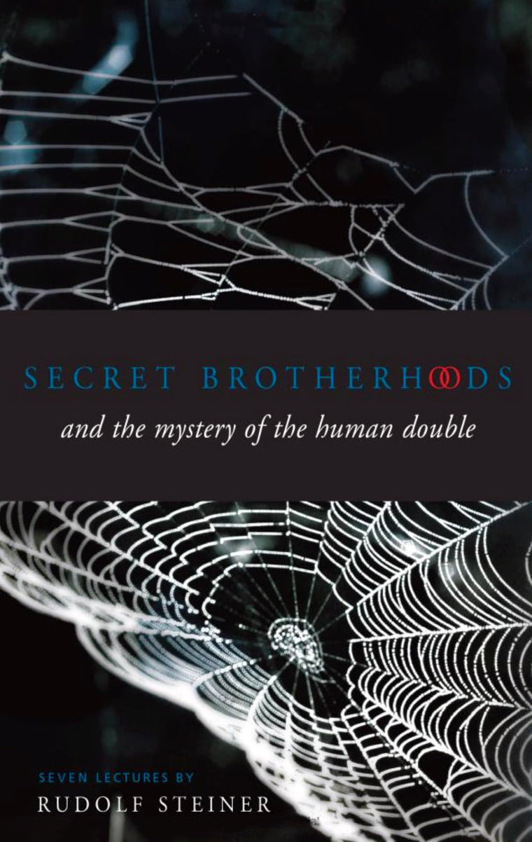 Secret Brotherhoods and the Mystery of the Human Double: (CW 178)