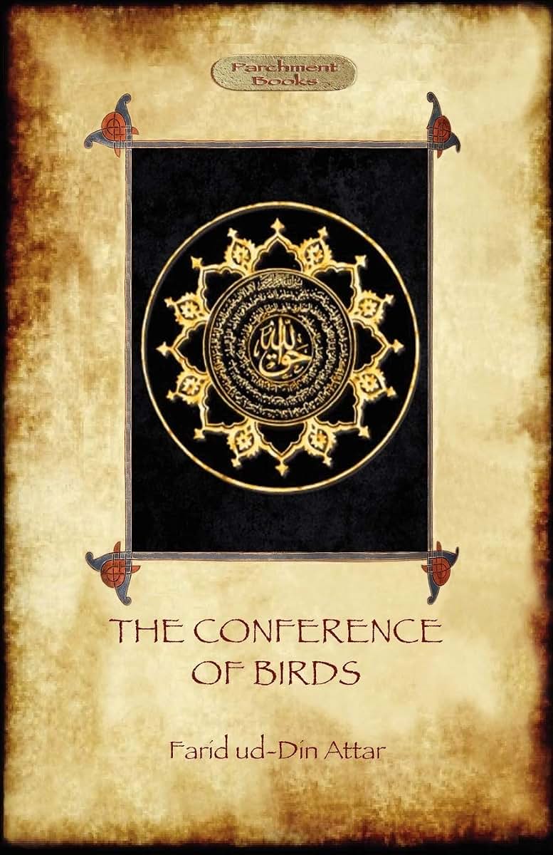 The Conference of Birds: the Sufi's journey to God