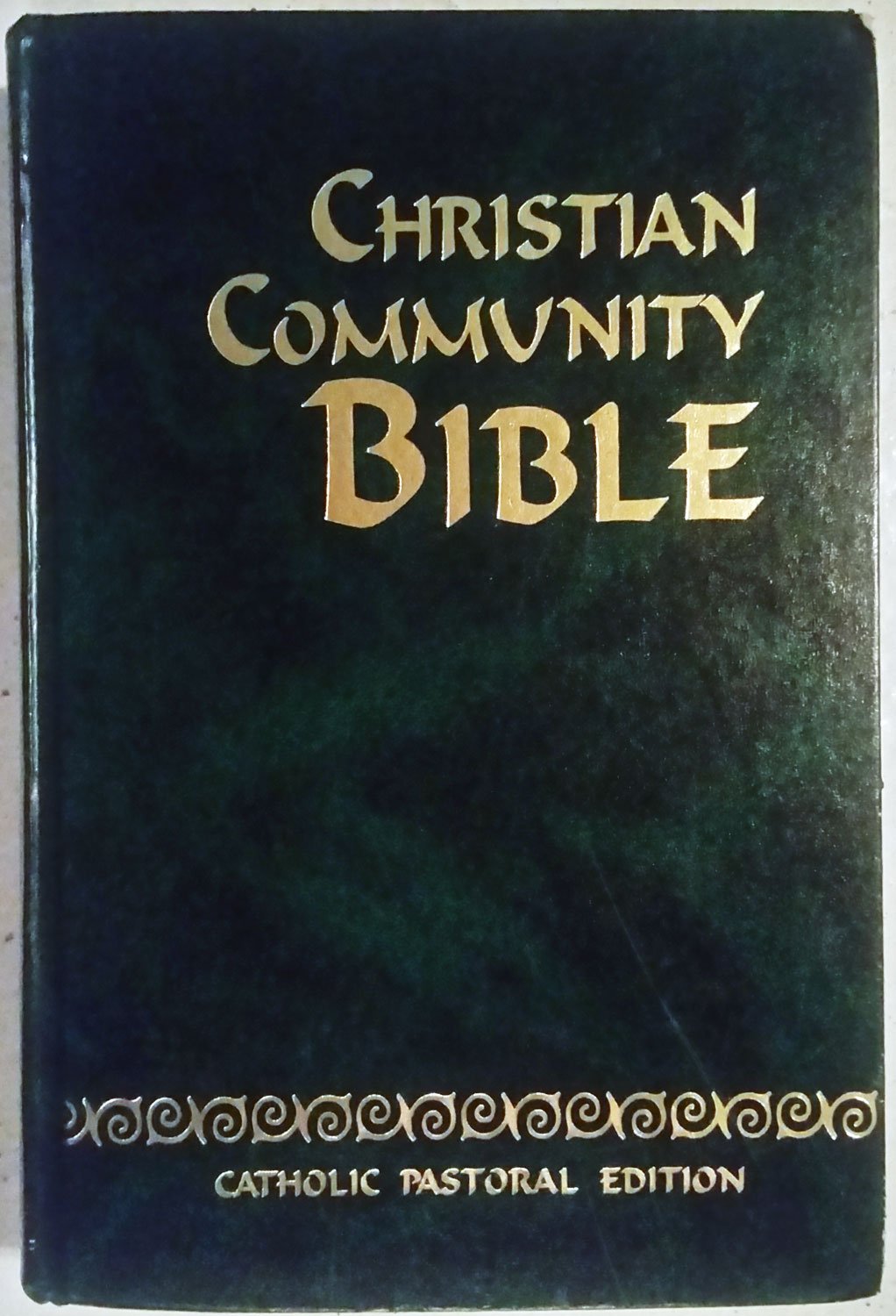 Christian Community Bible: Catholic Pastoral Edition
