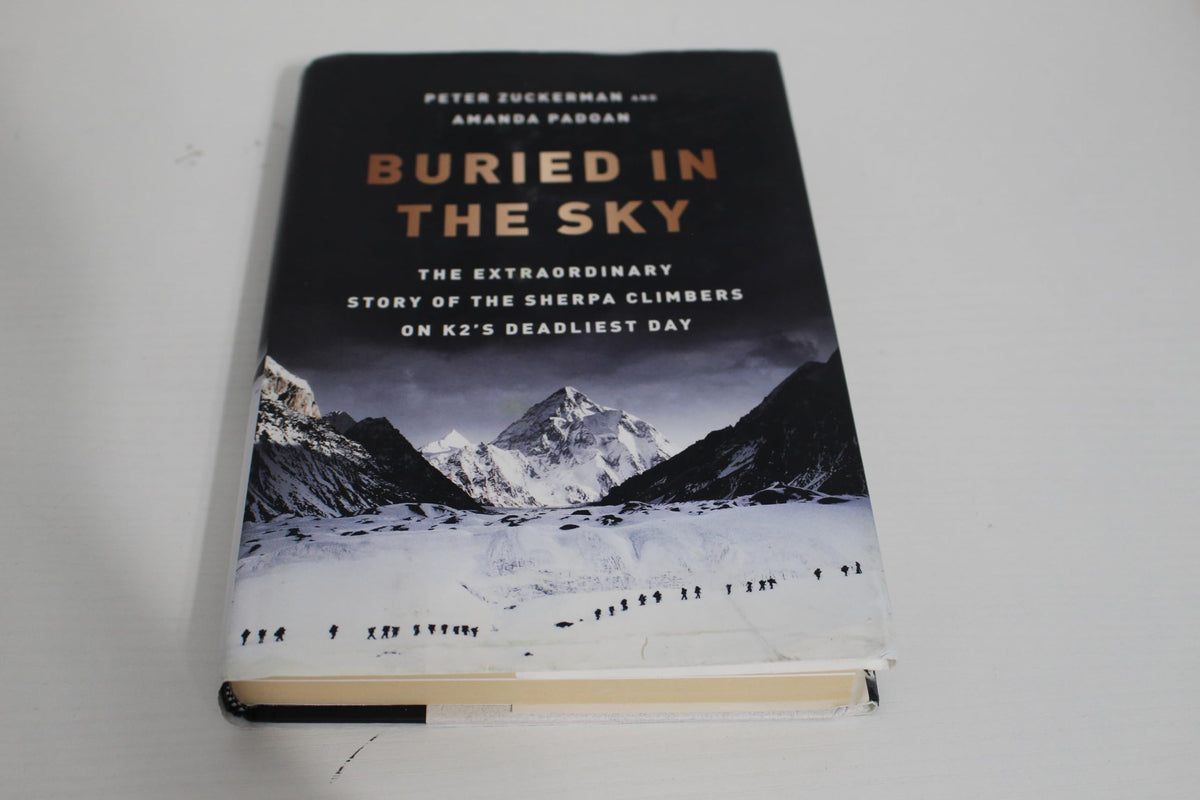 Buried in the Sky: The Extraordinary Story of the Sherpa Climbers on K2s Deadliest Day