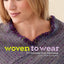 Woven to Wear: 17 Thoughtful Designs with Simple Shapes
