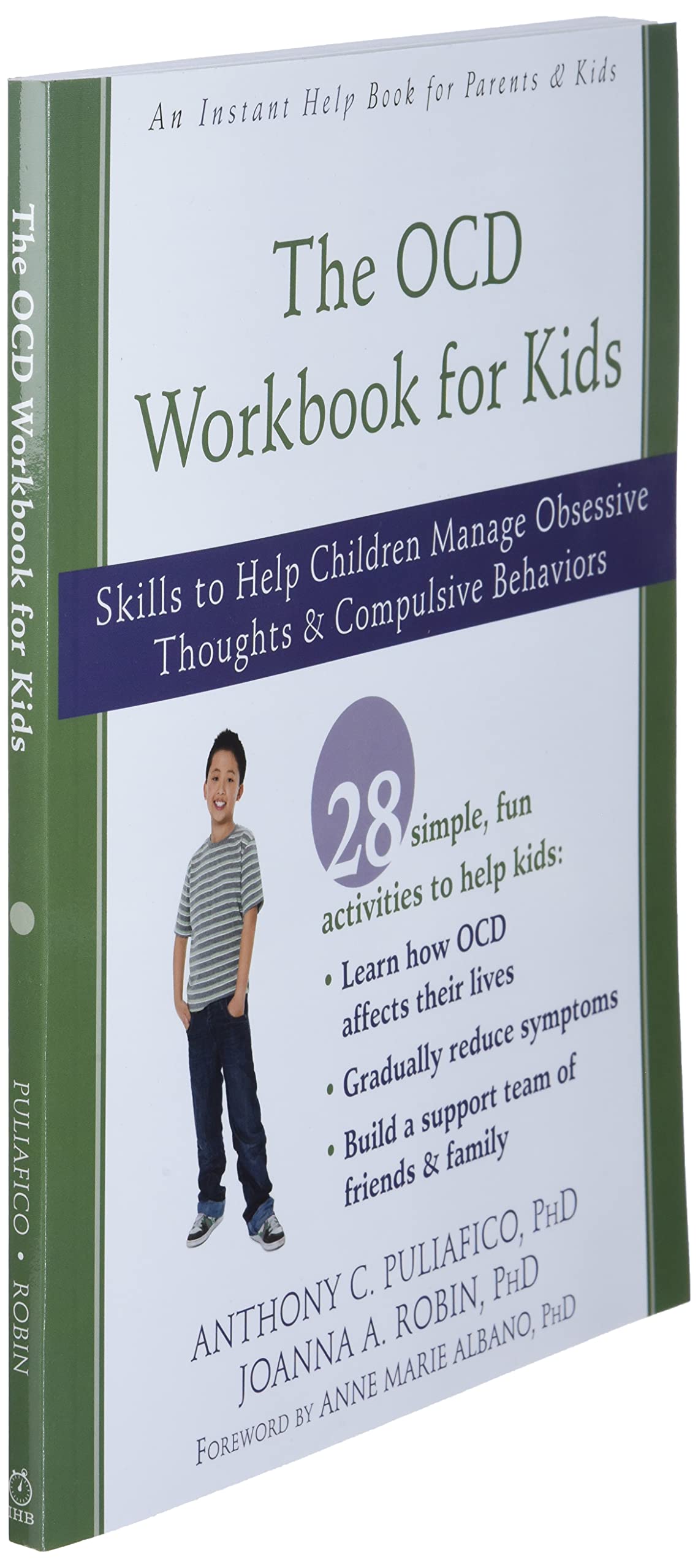 The OCD Workbook for Kids: Skills to Help Children Manage Obsessive Thoughts and Compulsive Behaviors (An Instant Help Book for Parents & Kids)