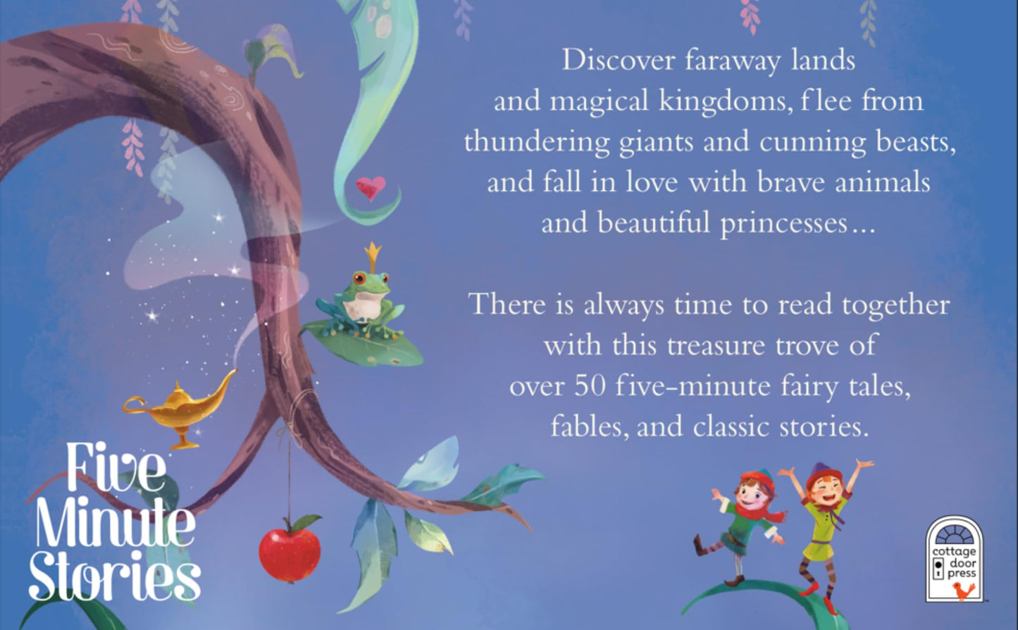 Five-Minute Stories - Over 50 Tales and Fables: Short Nursery Rhymes, Fairy Tales, and Bedtime Collections for Children