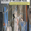 HarperCollins College Outline History of Western Music (HARPERCOLLINS COLLEGE OUTLINE SERIES)