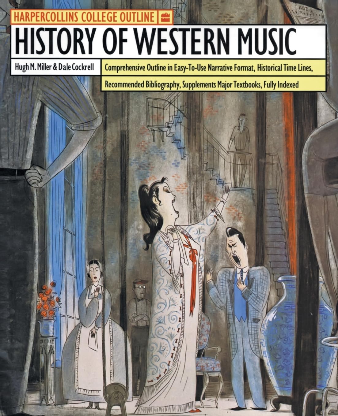 HarperCollins College Outline History of Western Music (HARPERCOLLINS COLLEGE OUTLINE SERIES)