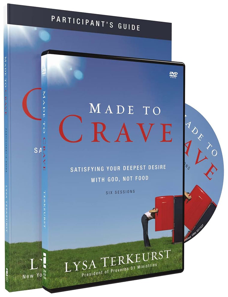 Made to Crave Participant's Guide with DVD: Satisfying Your Deepest Desire with God, Not Food