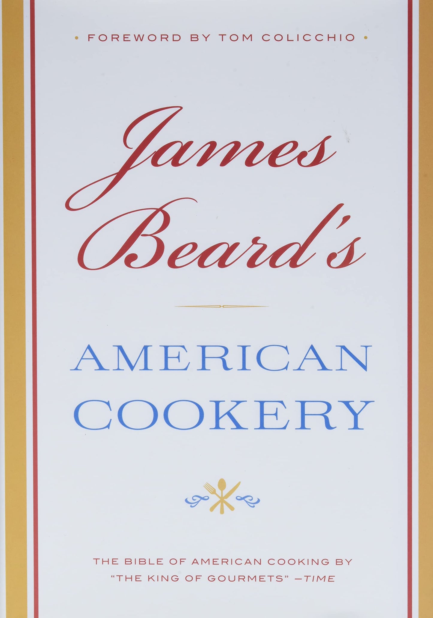 James Beard's American Cookery by Beard, James
