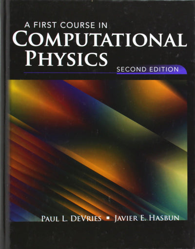 A First Course in Computational Physics